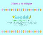 Sweet shell